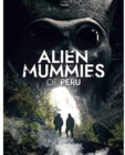 Image for Alien Mummies of Peru