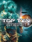 Image for Top Ten Mysteries of Outer Space
