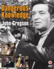Image for Dangerous Knowledge
