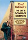 Image for Fred Dibnah: The Ups and Downs of Chimneys