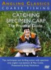 Image for Catching Specimen Carp - The Practical Guide