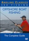 Image for The Complete Guide to Offshore Boat Fishing With Bob Cox