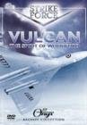 Image for Strike Force: Vulcan - The Spirit of Woodford