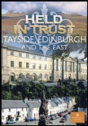 Image for Held in Trust: Tayside, Edinburgh and the East