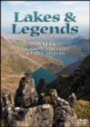 Image for Lakes and Legends: Wales - Dragons, Sorcerers and Celtic Legends