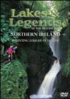 Image for Lakes and Legends: Northern Ireland - Haunting Loughs of Ulster