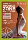 Image for Gaiam 5 Day Fit Trouble Zone Solutions