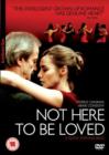 Image for Not Here to Be Loved