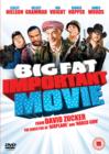 Image for Big Fat Important Movie