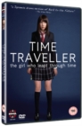 Image for Time Traveller - The Girl Who Leapt Through Time