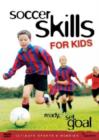 Image for Soccer Skills for Kids - Ready, Set, Goal