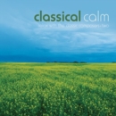 Image for Classical Calm - Relax With The Classic Composers (Vol 2)