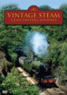 Image for Vintage Steam: A Fascinating Journey