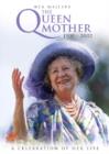 Image for The Queen Mother: A Celebration of Her Life
