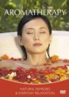 Image for Aromatherapy: Natural Remedies and Everyday Relaxation