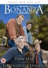 Image for Bonanza: Dark Star and Eleven Other Episodes