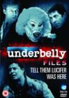 Image for Underbelly Files: Tell Them Lucifer Was Here