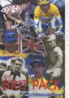 Image for The Brit Pack - A History of British Riders in the Tour De France
