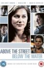 Image for Above the Street, Below the Water