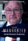 Image for The Real Manhunter: The Bus Stop Killer - Levi Bellfield