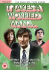 Image for It Takes a Worried Man: Series 3