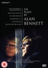 Image for Six Plays By Alan Bennett: The Complete Series