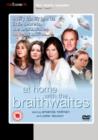 Image for At Home with the Braithwaites: Series 1 and 2 - Episodes 1 and 3