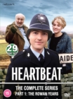 Image for Heartbeat: The Complete Series - Part 1 - The Rowan Years