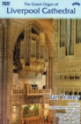 Image for The Grand Organ of Liverpool Cathedral - Ian Tracey