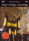 Image for The Grand Organ of King's College, Cambridge - Stephen Cleobury
