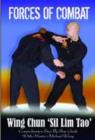 Image for Forces of Combat: 1 - Wing Chung Sil Lim Tao