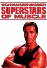 Image for Schwarzenegger: Superstars of Muscle