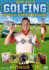 Image for Dom Joly's Golfing Greats, Gaffes and Goofs