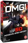 Image for WWE: OMG! - The Top 50 Incidents in WWE History