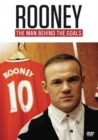 Image for Rooney: The Man Behind the Goals