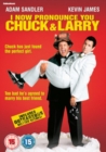 Image for I Now Pronounce You Chuck and Larry