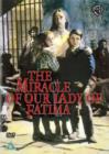Image for The Miracle of Our Lady of Fatima