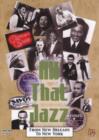 Image for All That Jazz: From New Orleans to New York