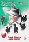 Image for The Legendary Crooners and Songbirds: Volume 4