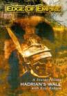 Image for Edge of Empire - A Journey Along Hadrian's Wall