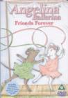 Image for Angelina Ballerina: Friends Forever