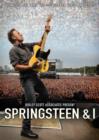 Image for Springsteen and I