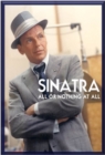 Image for Frank Sinatra: All Or Nothing at All