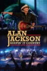 Image for Alan Jackson: Keepin' It Country - Live at Red Rocks