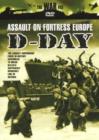 Image for The War File: D-Day - Assault on Fortress Europe