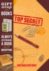 Image for Gift Wrap for Books - Top Secret