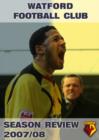 Image for Watford FC: Season Review 2007/2008