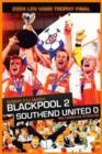 Image for Blackpool FC: 2004 LDV Vans Trophy Final - Blackpool 2...