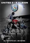 Image for West Bromwich Albion: United 3 Albion 5 - On the Fifth Day...