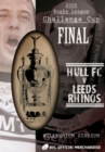 Image for Rugby League Challenge Cup Final: 2005 - Hull FC V Leeds Rhinos